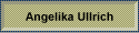Angelika Ullrich