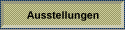Ausstellungen