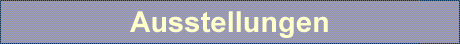 Ausstellungen