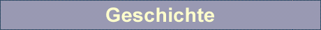 Geschichte